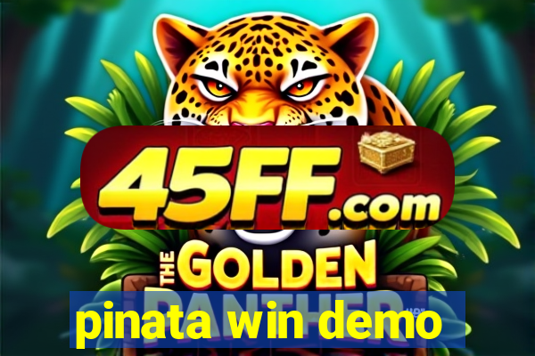pinata win demo